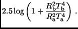 $\displaystyle 2.5 \log \left( 1 + \frac{R^2_{\rm b} T^4_{\rm b}}
{R^2_{\rm a} T^4_{\rm a}} \right) \, .$