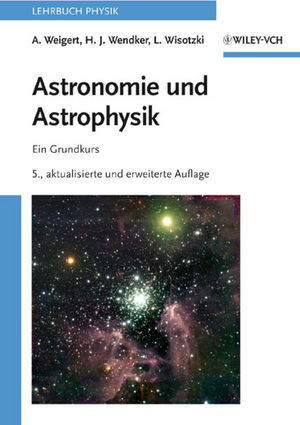 Buch: Astronomie und Astrophysik. Ein Grundkurs